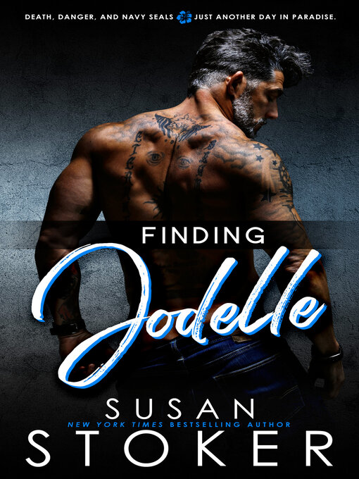 Title details for Finding Jodelle by Susan Stoker - Available